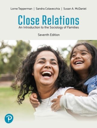 Close Relations 7th Edition Tepperman Test Bank