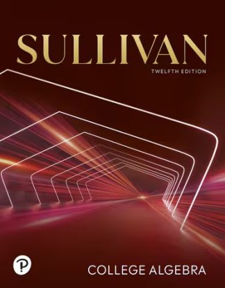 Algebra and Trigonometry 12th Edition Sullivan Test Bank