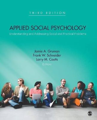Applied Social Psychology 3rd Edition Gruman Test Bank