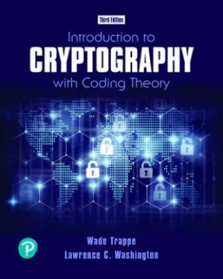 Introduction to Cryptography with Coding Theory 1st Edition Trappe Solution Manual