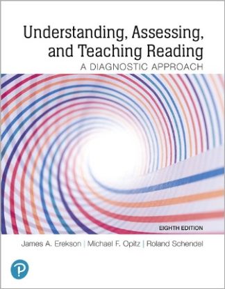 Understanding Assessing and Teaching Reading A Diagnostic Approach 8th Edition Erekson Test Bank
