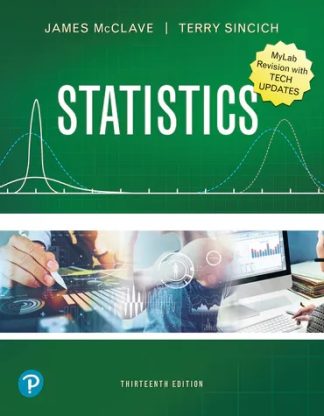 Statistics 13th Updated Edition McClave Solution Manual