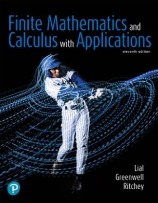Finite Mathematics and Calculus with Applications 11th Edition Lial Test Bank