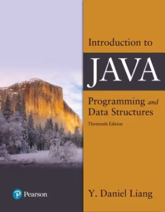 Introduction to Java Programming and Data Structures 13th Edition Liang Solution Manual