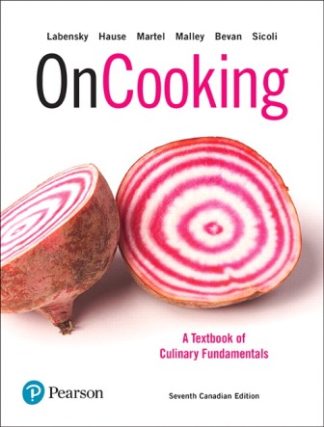 On Cooking A Textbook of Culinary Fundamentals 7th Canadian Edition Labensky Test Bank