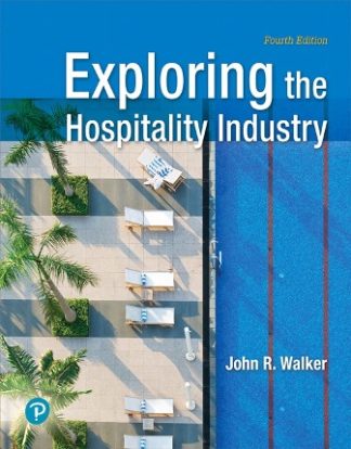 Exploring the Hospitality Industry 4th Edition Walker Test Bank
