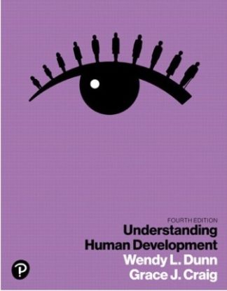 Understanding Human Development 4th Edition Dunn Test Bank