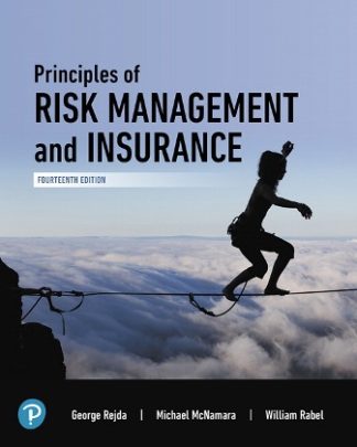 Principles of Risk Management and Insurance 14th Edition Rejda Solution Manual