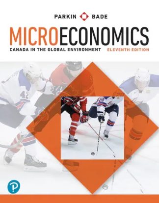 Microeconomics Canada in the Global Environment 11th Edition Parkin Test Bank