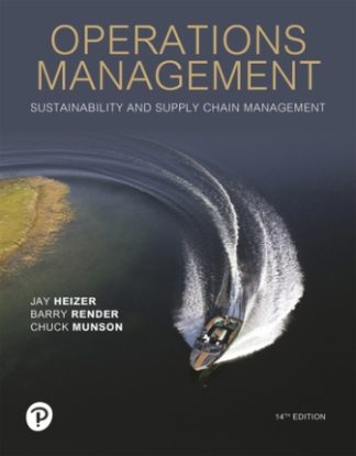 Operations Management Sustainability and Supply Chain Management 14th Edition Heizer Solution Manual