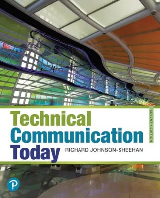 Technical Communication Today 7th Edition Johnson-Sheehan Test Bank