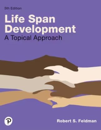 Lifespan Development A Topical Approach 5th Edition Feldman Test Bank