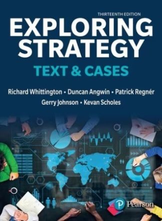 Exploring Strategy Text and Cases 13th Edition Whittington Solution Manual