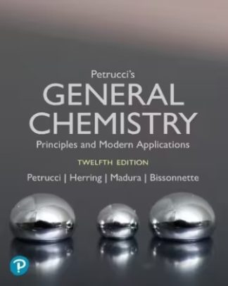 Petrucci's General Chemistry Principles and Modern Applications 12th Edition Petrucci Solution Manual