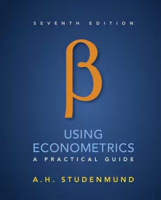 Using Econometrics A Practical Guide 7th Edition Studenmund Solution Manual
