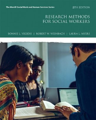 Research Methods for Social Workers 8th Edition Yegidis Test Bank
