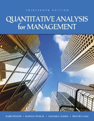 Quantitative Analysis for Management 13th Edition Render Solution Manual