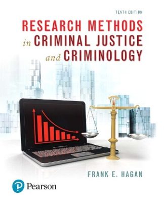 Research Methods in Criminal Justice and Criminology 10th Edition Hagan Test Bank