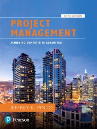 Project Management Achieving Competitive Advantage 5th Edition Pinto Solution Manual