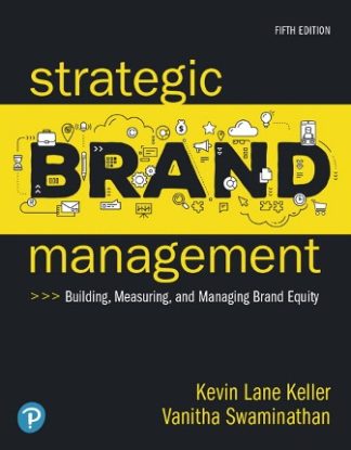 Strategic Brand Management Building Measuring and Managing Brand Equity 5th Edition Keller Solution Manual