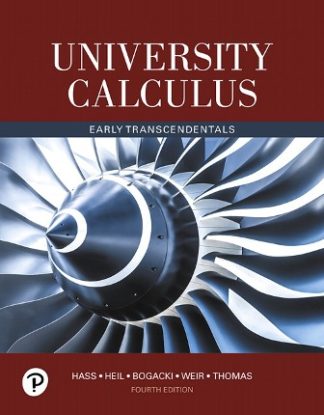 University Calculus: Early Transcendentals 4th Edition Hass Solution Manual