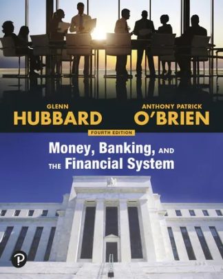 Money Banking and the Financial System 4th Edition Hubbard Solution Manual
