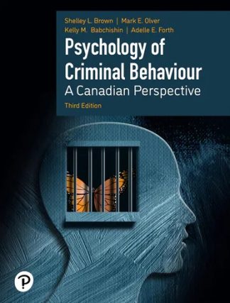 Psychology of Criminal Behaviour A Canadian Perspective 3rd Edition Brown Test Bank