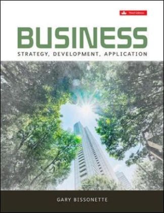 Business Strategy Development Application 3rd Canadian Edition Bissonette Test Bank