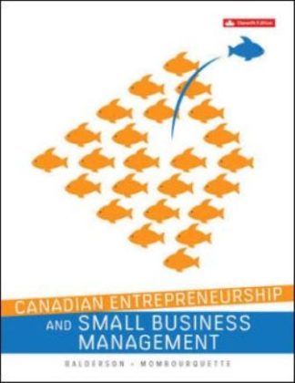 Canadian Entrepreneurship and Small Business Management 11th Edition Balderson Test Bank