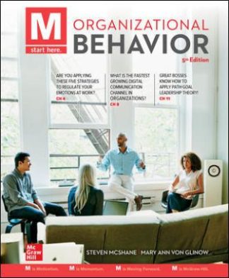 M Organizational Behavior 5th Edition McShane Solution Manual