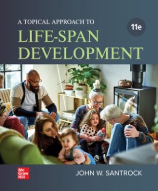 A Topical Approach to Lifespan Development 11th Edition Santrock Test Bank