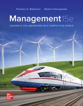 Management Leading and Collaborating in a Competitive World 15th Edition Bateman Solution Manual Management Leading and Collaborating in a Competitive World 15th Edition Bateman Solution Manual