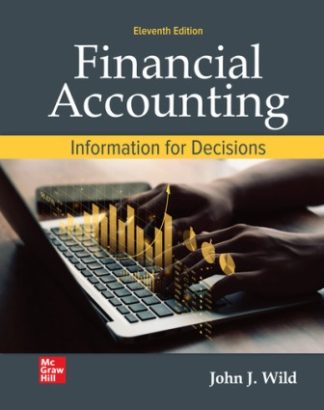 Financial Accounting: Information for Decisions 11th Edition Wild Test Bank