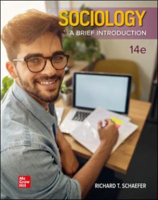 Sociology A Brief Introduction 14th Edition Schaefer Test Bank