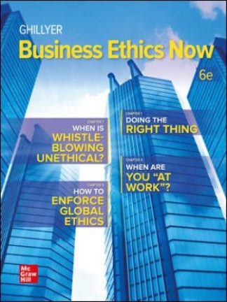 Business Ethics Now 6th Edition Ghillyer Test Bank