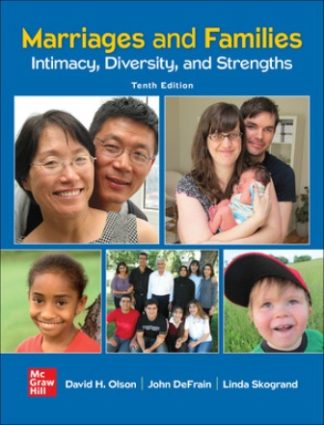 Marriages and Families: Intimacy, Diversity, and Strengths 10th Edition Olson Test Bank