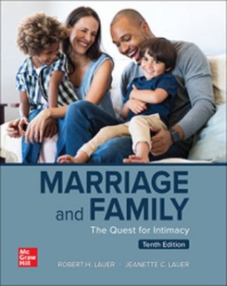 Marriage and Family: The Quest for Intimacy 10th Edition Lauer Test Bank