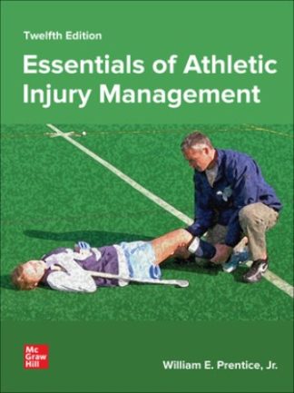 Essentials of Athletic Injury Management 12th Edition Prentice Test Bank