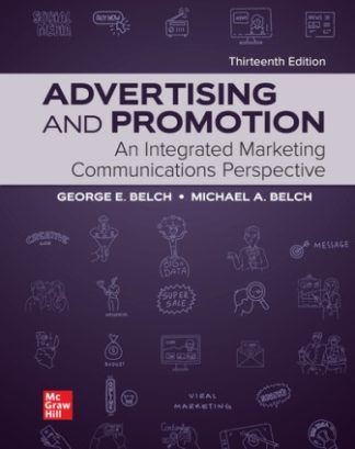 Advertising and Promotion: An Integrated Marketing Communications Perspective 13th Edition Belch Test Bank