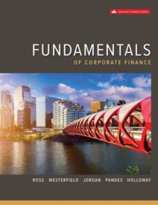 Fundamentals of Corporate Finance 11th Canadian Edition Ross Solution Manual