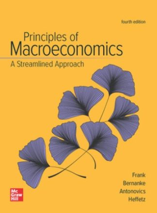 Principles of Macroeconomics A Streamlined Approach 4th Edition Frank Solution Manual