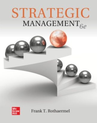 Strategic Management 6th Edition Rothaermel Solution Manual