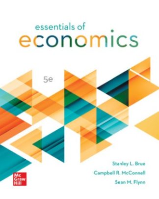 Essentials of Economics 5th Edition Brue Solution Manual