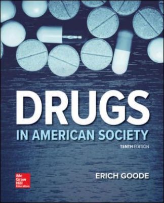 Drugs in American Society 10th Edition Goode Test Bank