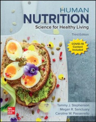 Human Nutrition: Science for Healthy Living 3rd Edition Stephenson Test Bank