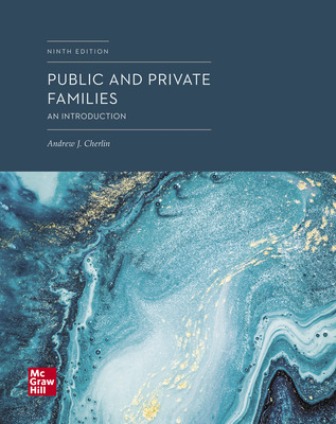 Public and Private Families: An Introduction 9th Edition Cherlin Test Bank Public and Private Families: An Introduction 9th Edition Cherlin Test Bank
