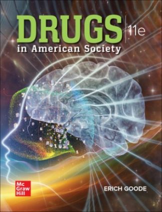 Drugs in American Society 11th Edition Goode Test Bank