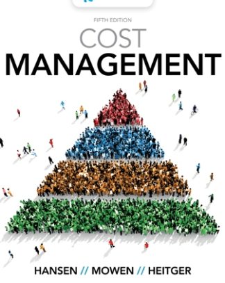 Cost Management 5th Edition Hansen Test Bank