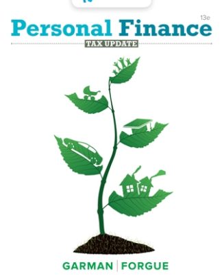 Personal Finance Tax Update 13th Edition Garman Solution Manual