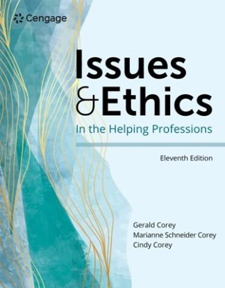 Issues and Ethics in the Helping Professions 11th Edition Dr. Corey Test Bank
